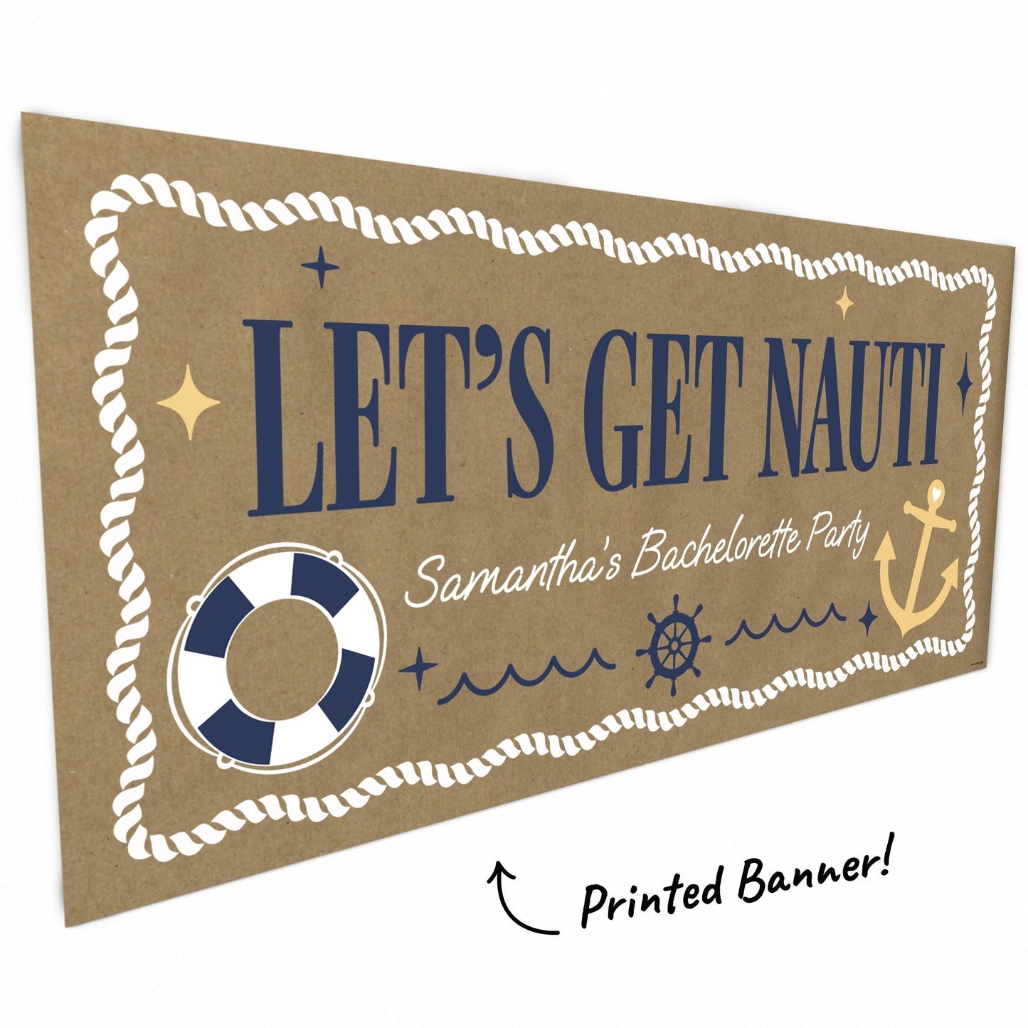 Custom Text Let's Get Nauti Kraft Banner