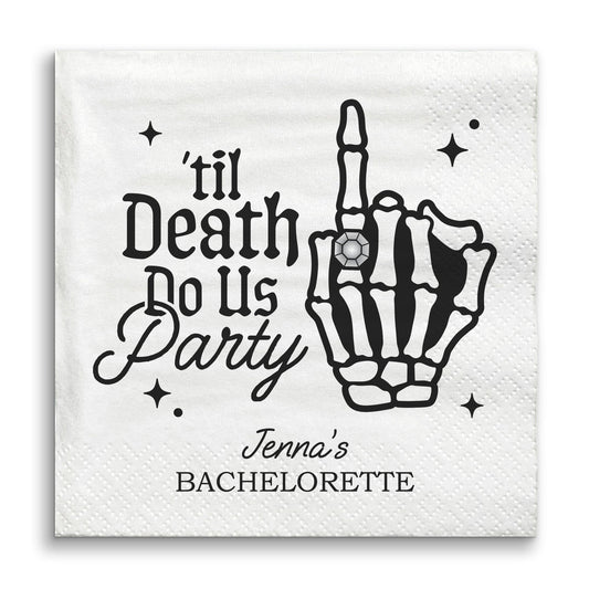 Custom Text Napkins - Til Death Do Us Party