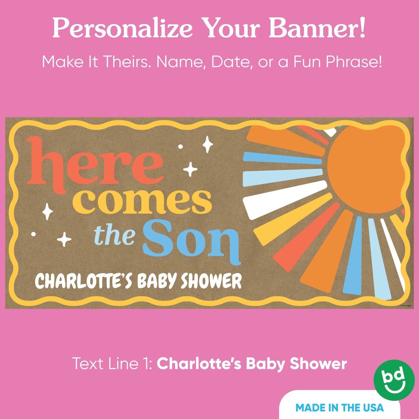 Custom Text Here Comes The Son Kraft Banner