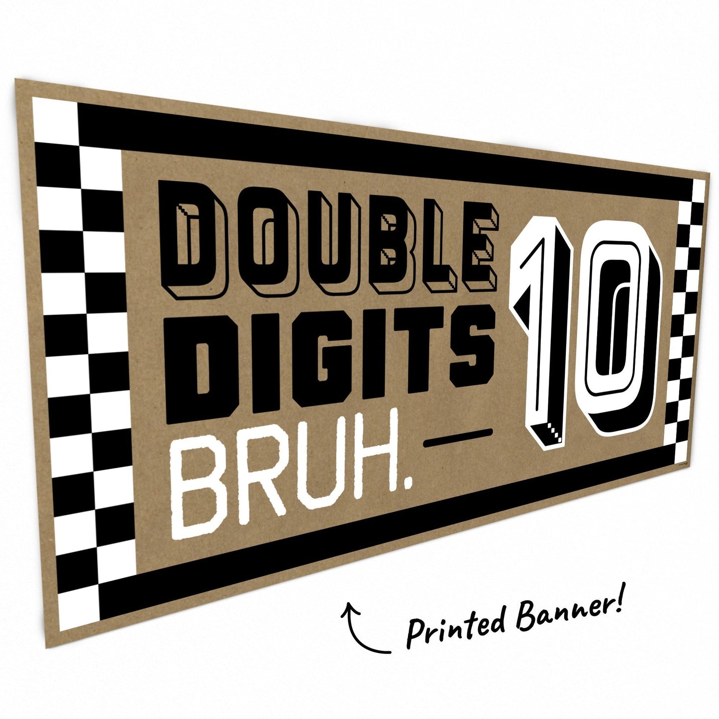 10th Birthday Bruh Kraft Banner