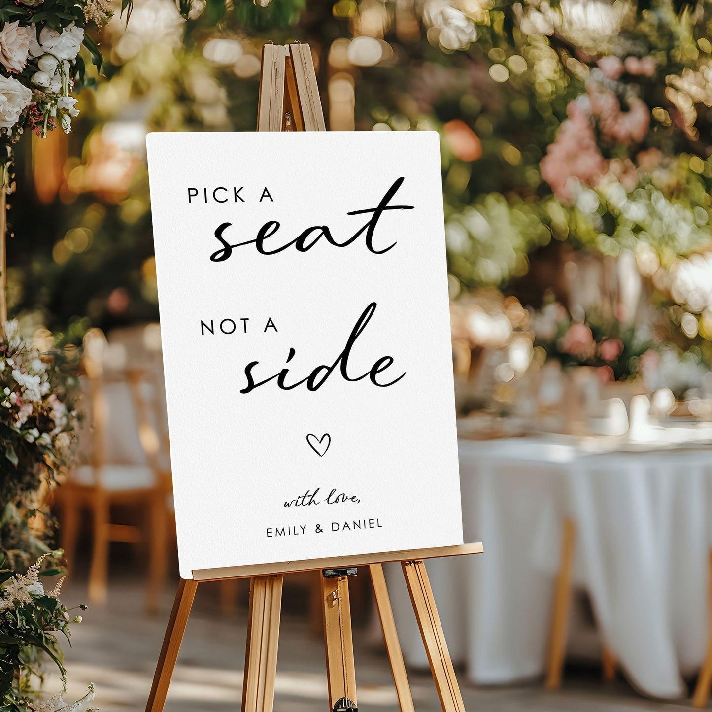 Personalized Pick A Seat Not A Side Wedding Sign (Select Your Size)
