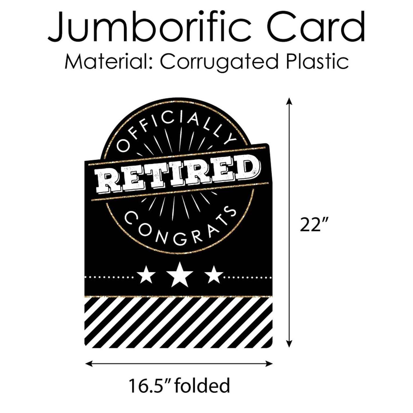Happy Retirement - Congratulations Giant Greeting Card - Big Shaped Jumborific Card - 16.5 x 22 inches