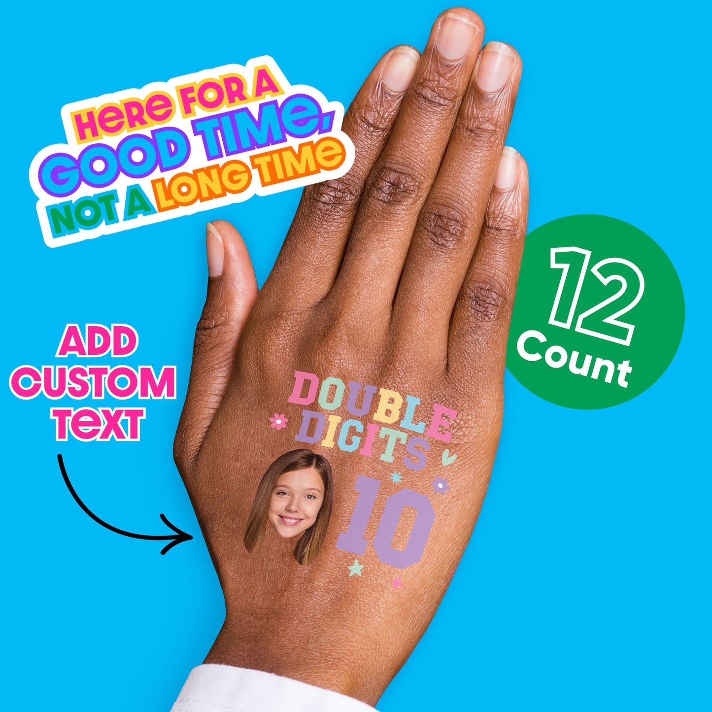 Custom Face Tattoo - Preppy 10th Birthday Girl - 12 Ct
