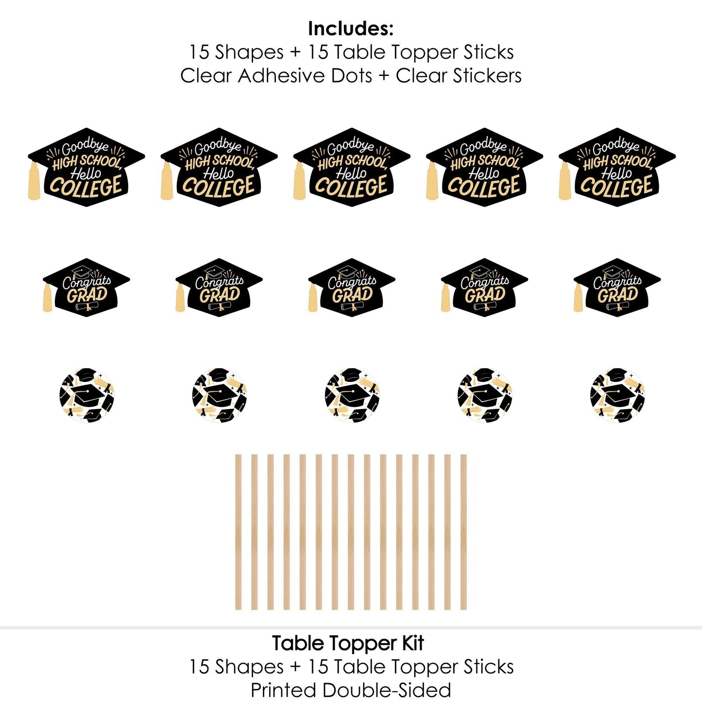 Goodbye High School, Hello College - Graduation Party Centerpiece Sticks - Table Toppers - Set of 15