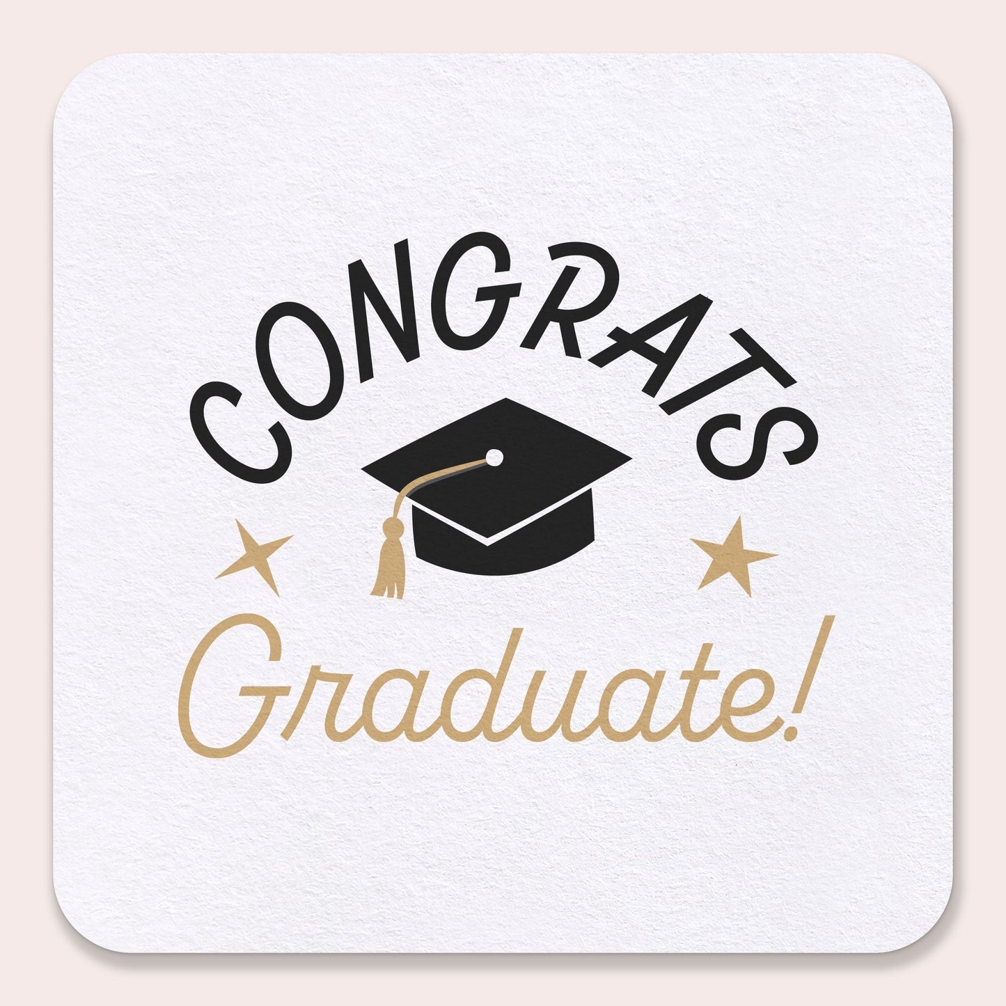 Drink Coasters - Black and Gold Congrats Graduate - 25 Ct