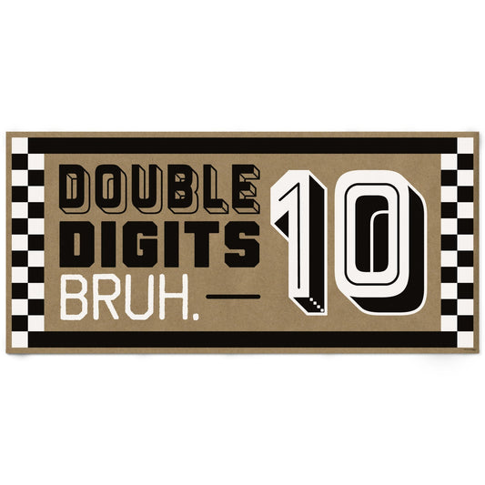 10th Birthday Bruh Kraft Banner
