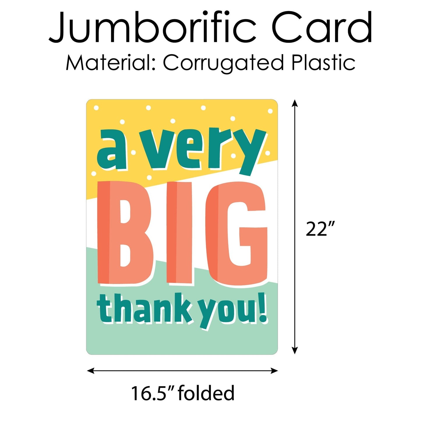 A Very Big Thank You - Gratitude Giant Greeting Card - Big Shaped Jumborific Card - 16.5 x 22 inches