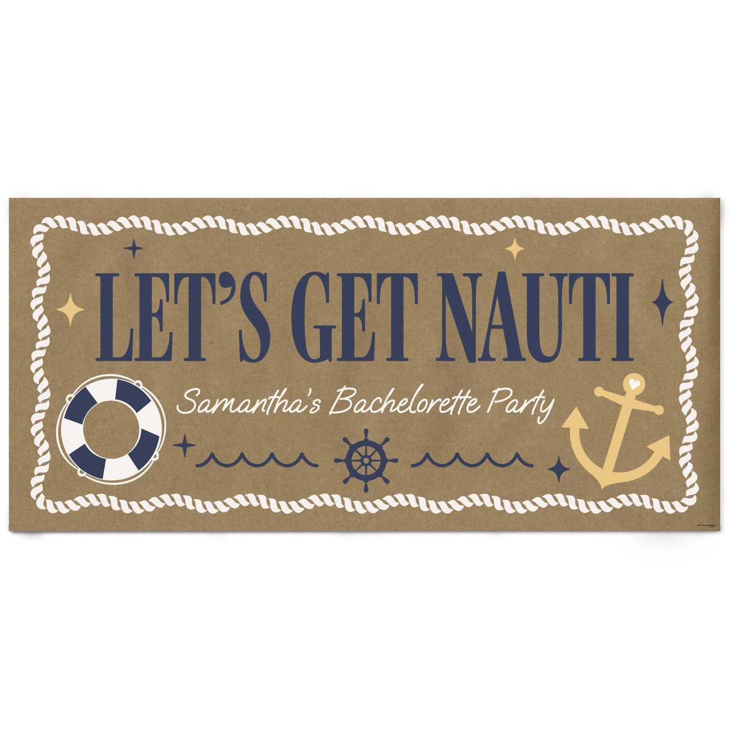 Custom Text Let's Get Nauti Kraft Banner