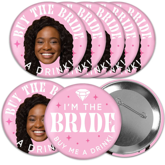 Custom Fun Face Buy The Bride A Drink Pinback Buttons - 8 Ct