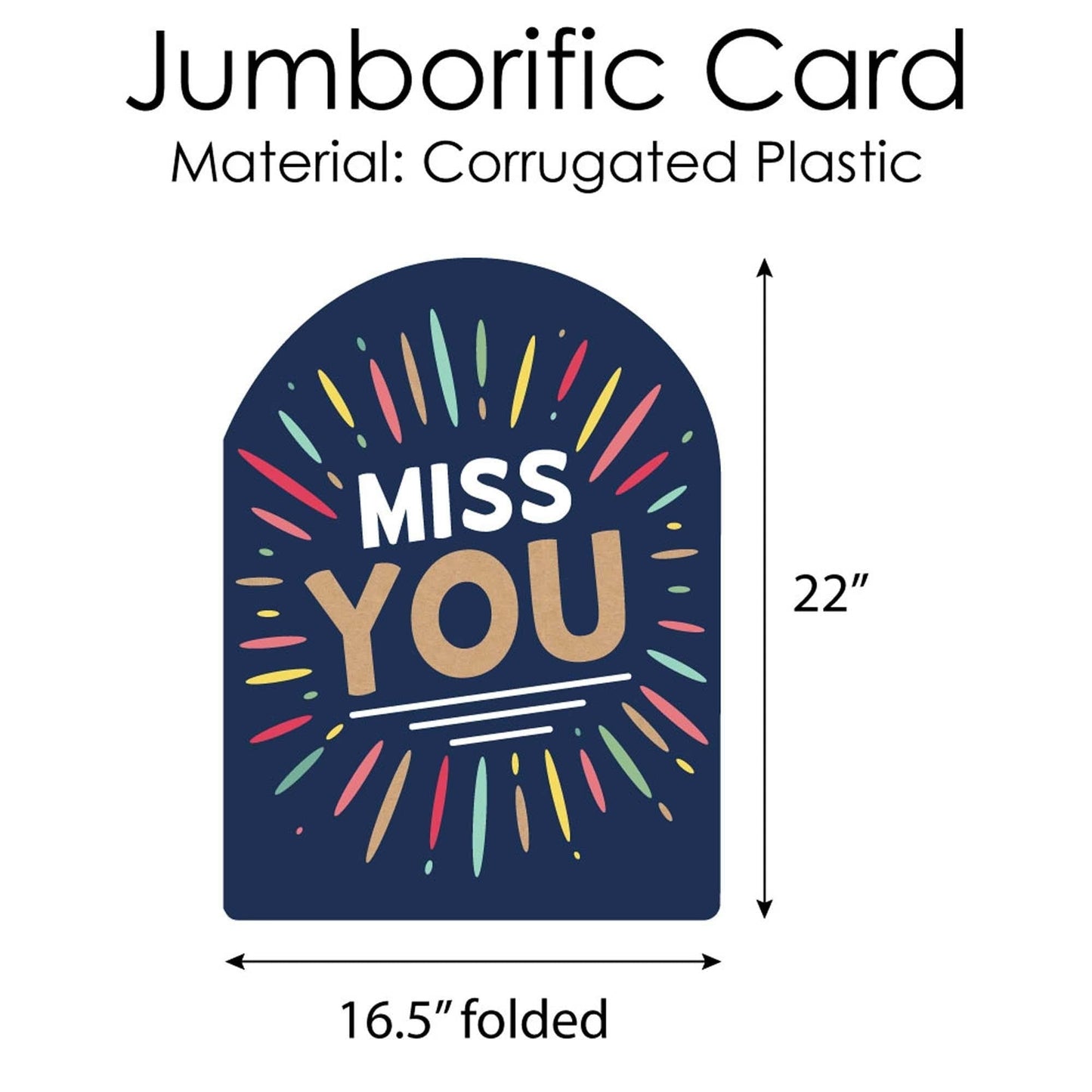Miss You - Going Away Giant Greeting Card - Big Shaped Jumborific Card - 16.5 x 22 inches