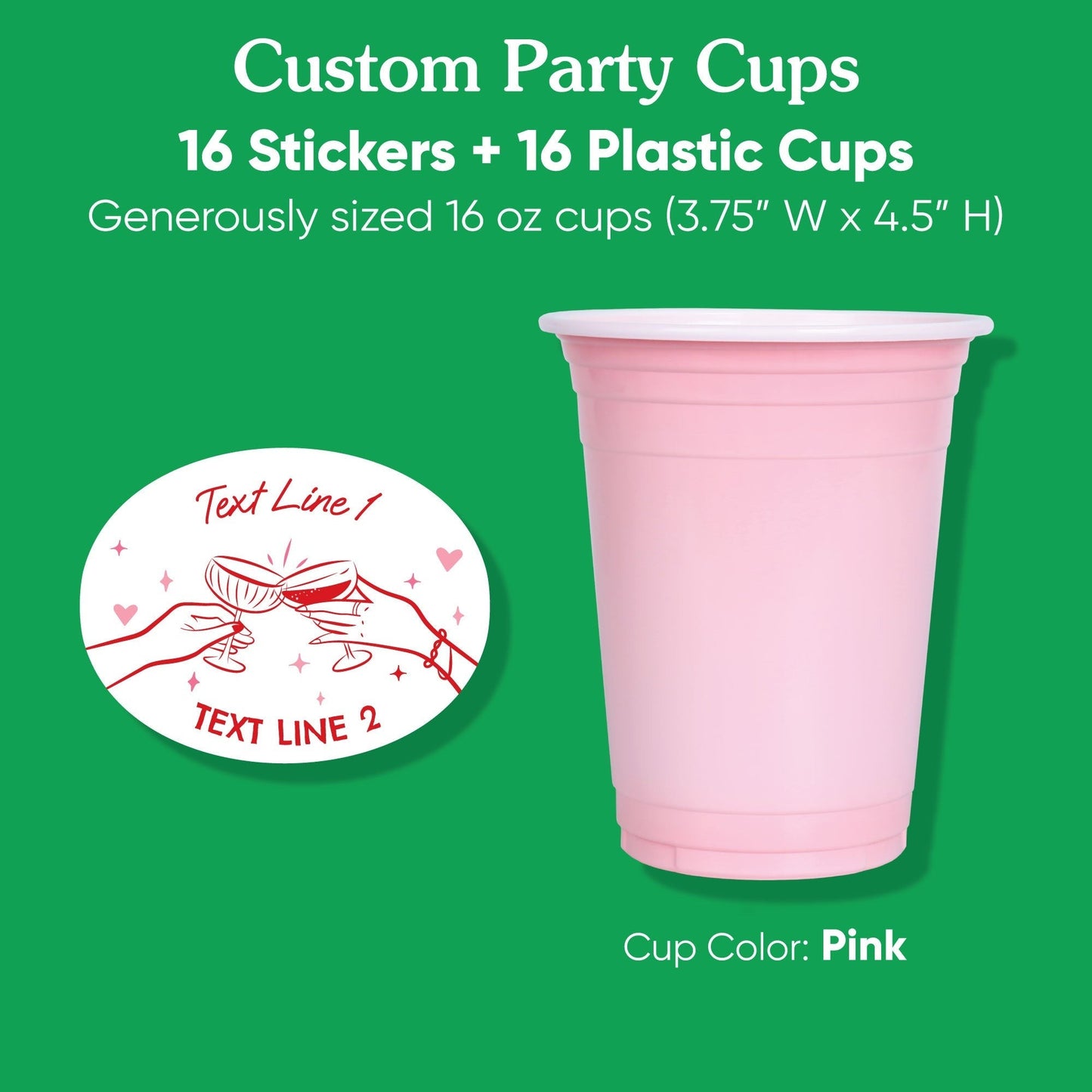 Custom Text Party Cups - Drinks with the Girls - 16 Ct