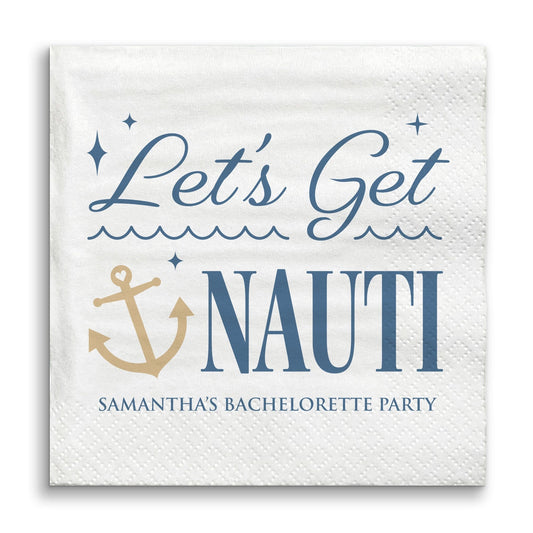 Custom Text Napkins - Let's Get Nauti