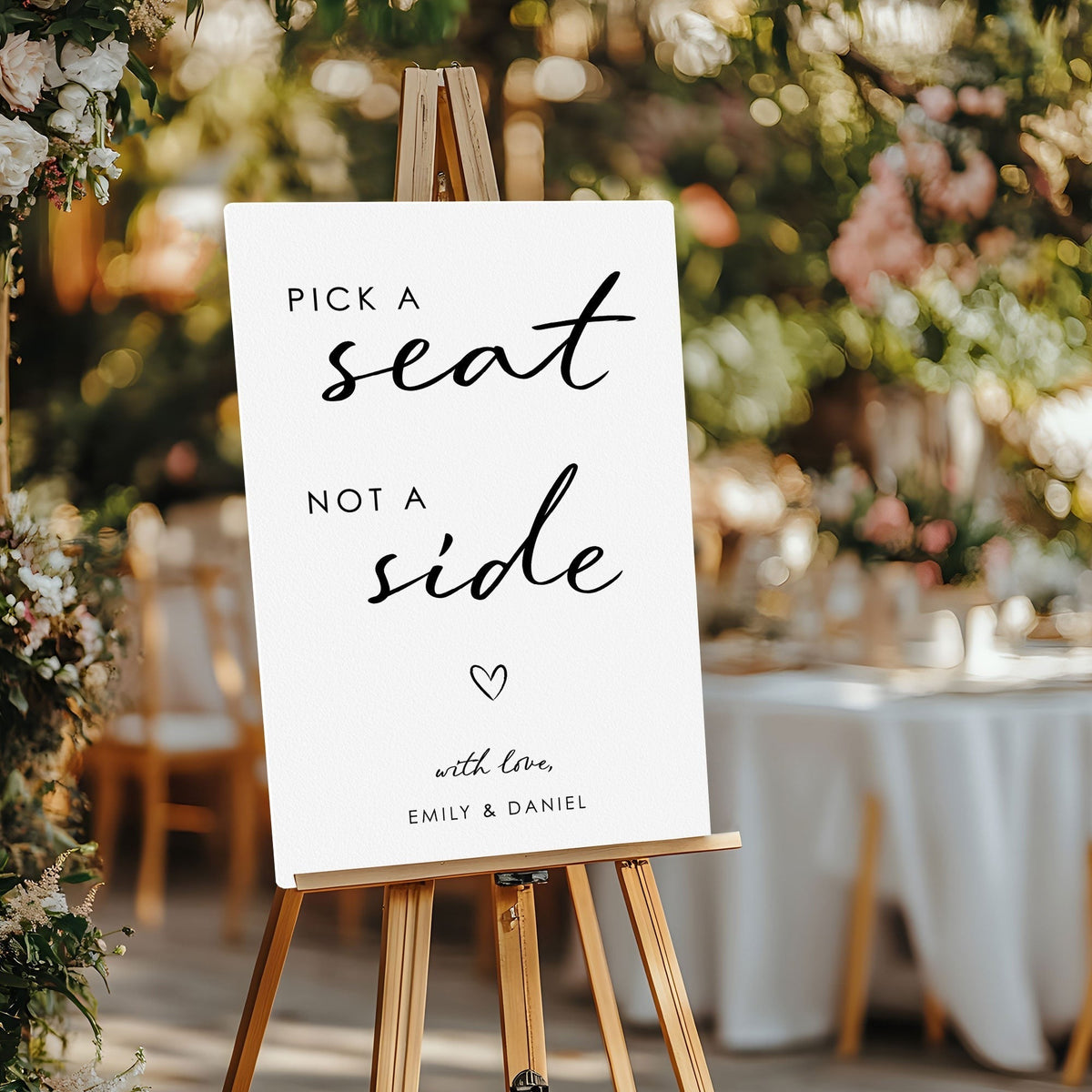 Personalized Pick A Seat Not A Side Wedding Sign (Select Your Size)