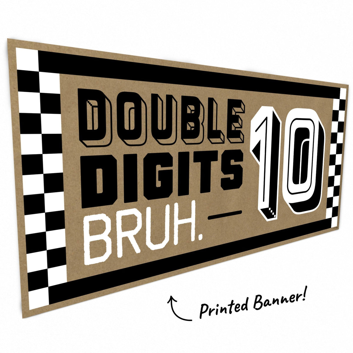 10th Birthday Bruh Kraft Banner