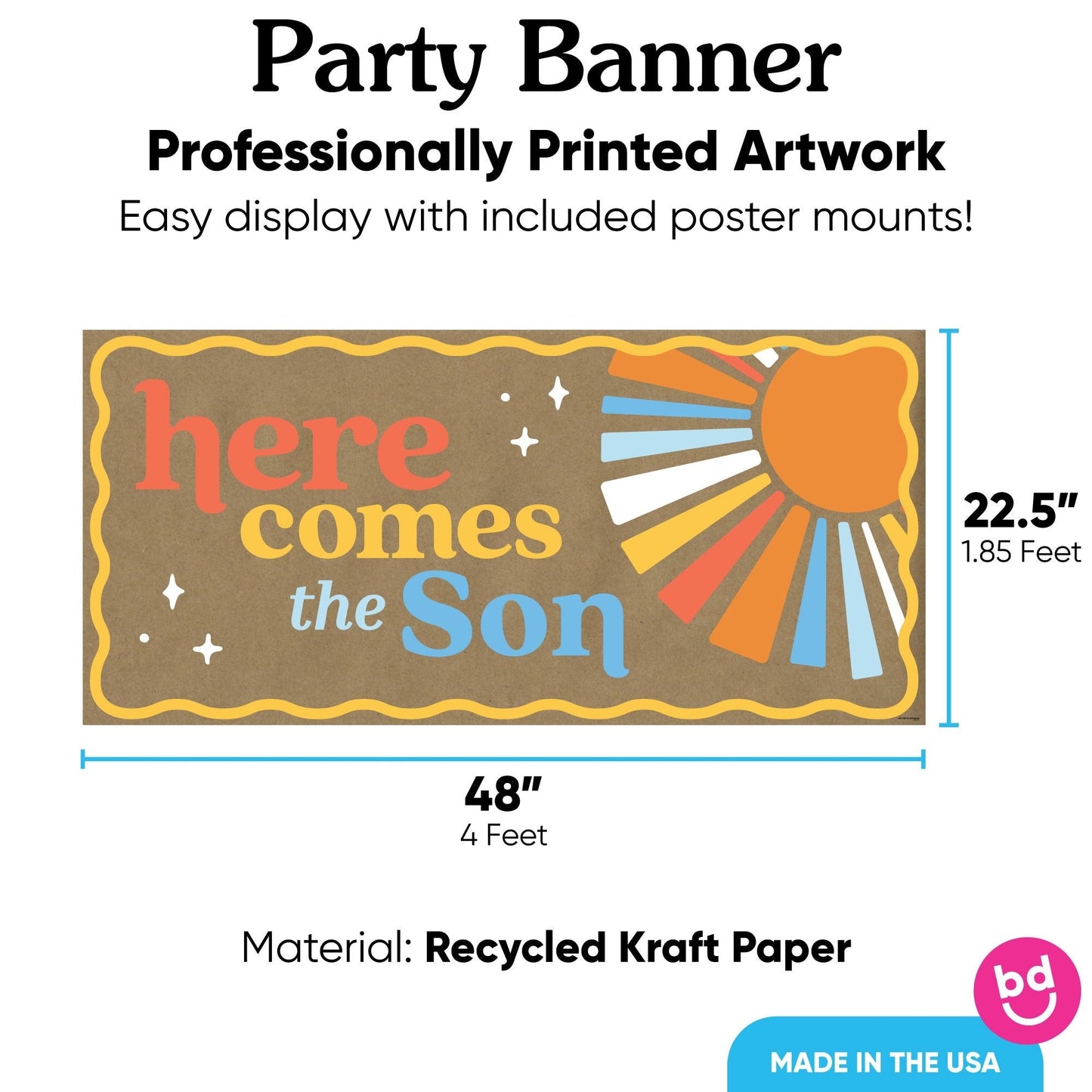 Here Comes The Son Kraft Banner