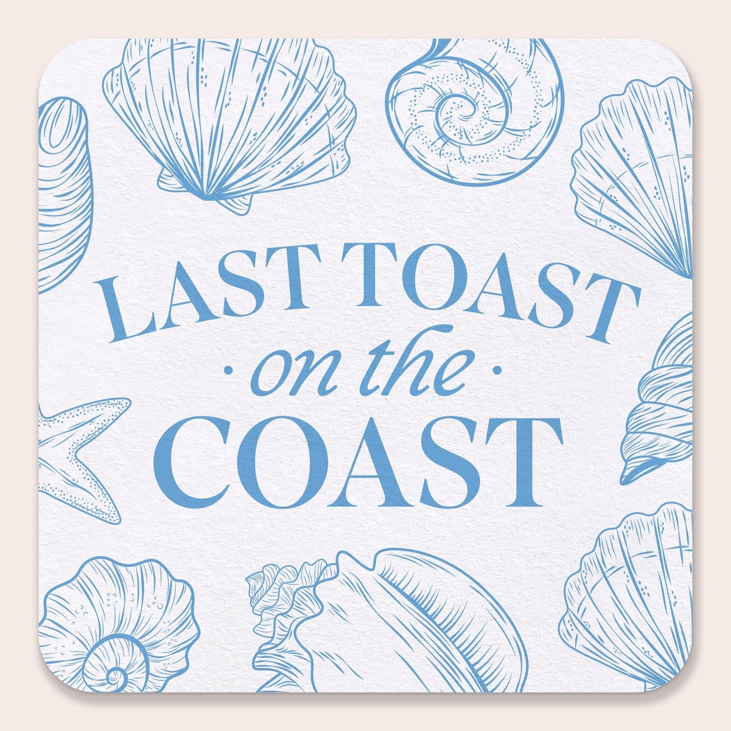 Drink Coasters - Last Toast On The Coast - 25 Ct