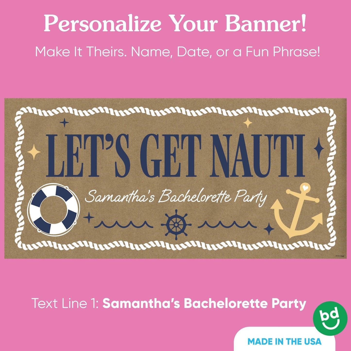 Custom Text Let's Get Nauti Kraft Banner