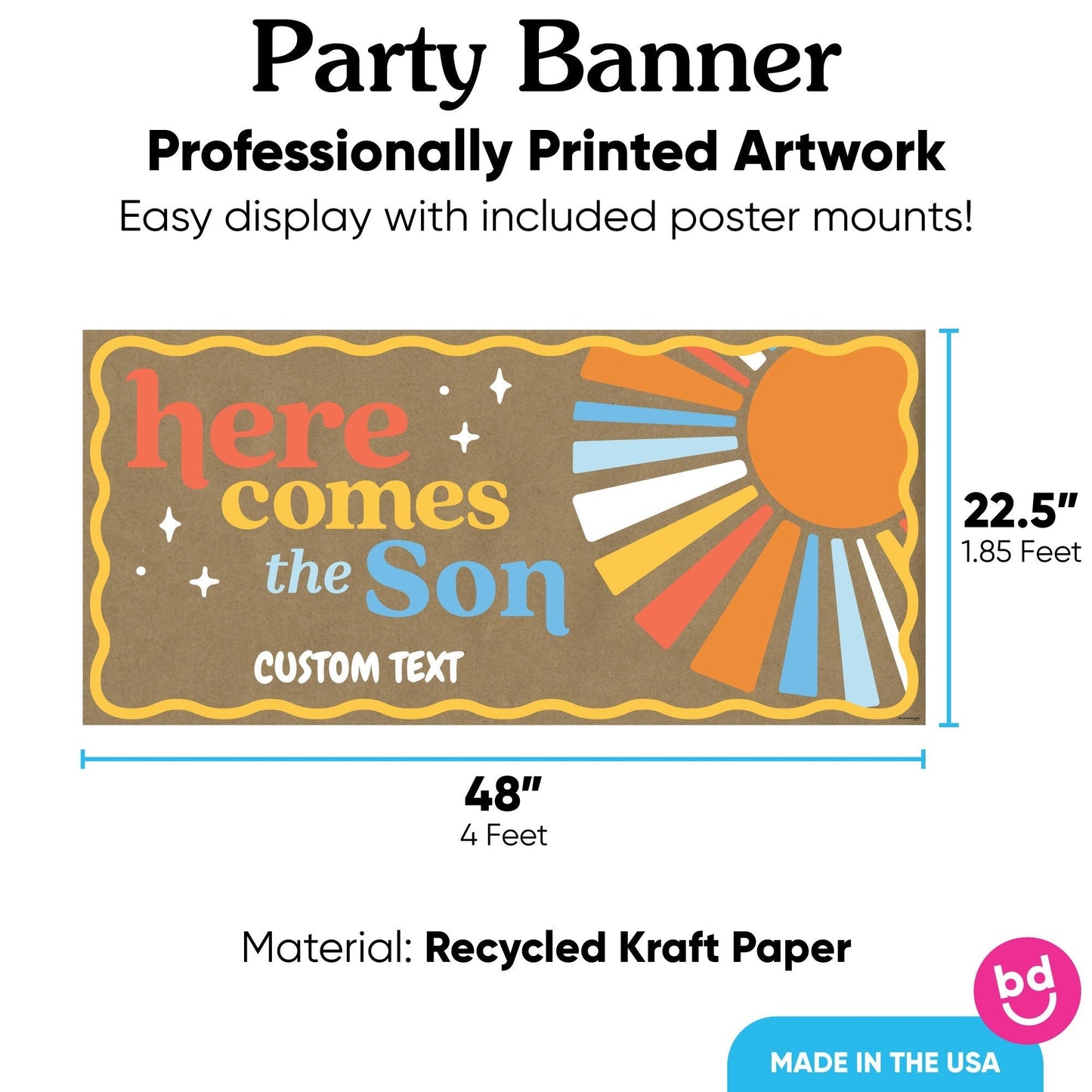 Custom Text Here Comes The Son Kraft Banner