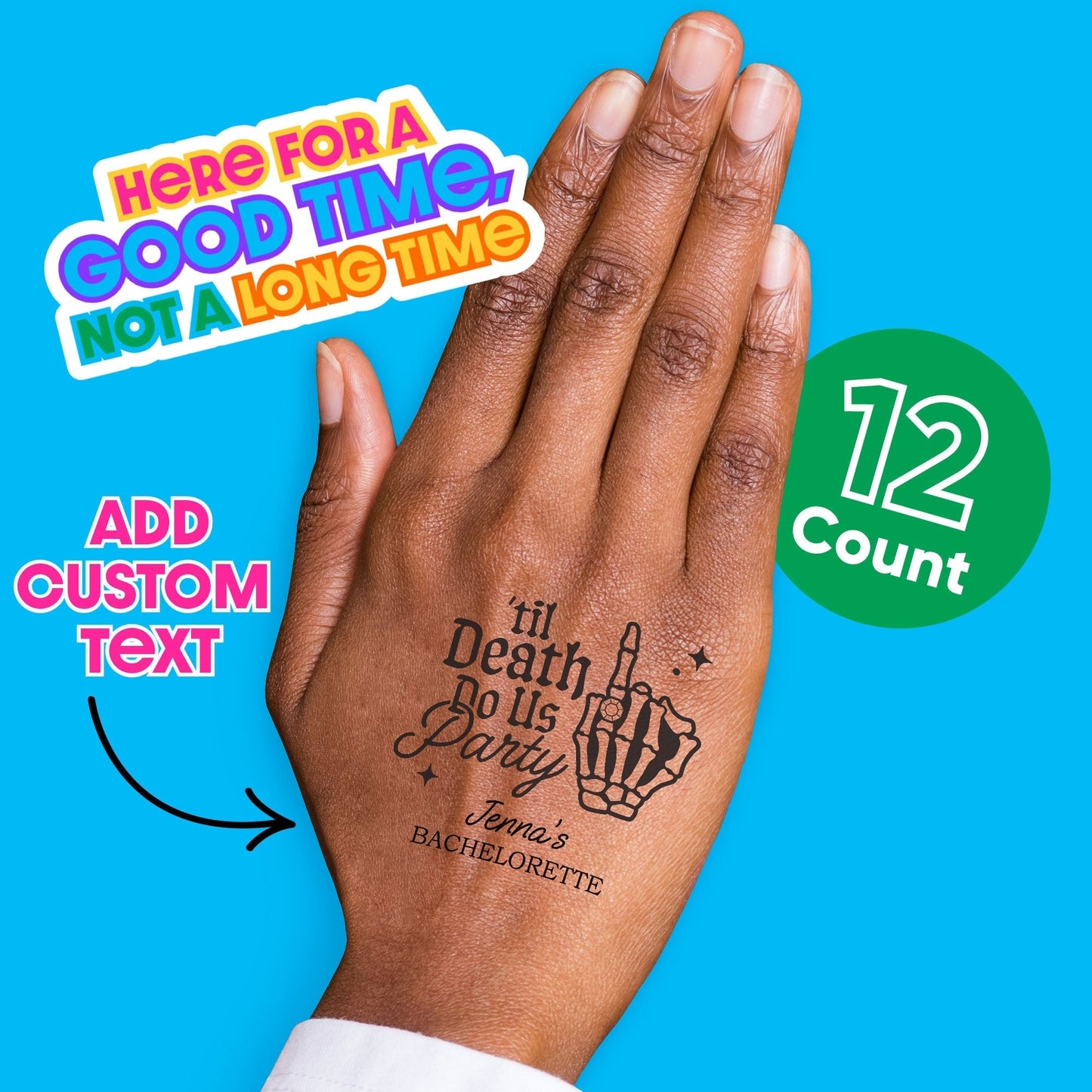Custom Text Tattoo - Til Death Do Us Party - 12 Ct
