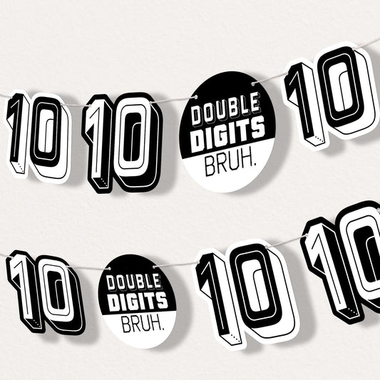 10th Birthday Bruh Garland Banner - 15 Pc