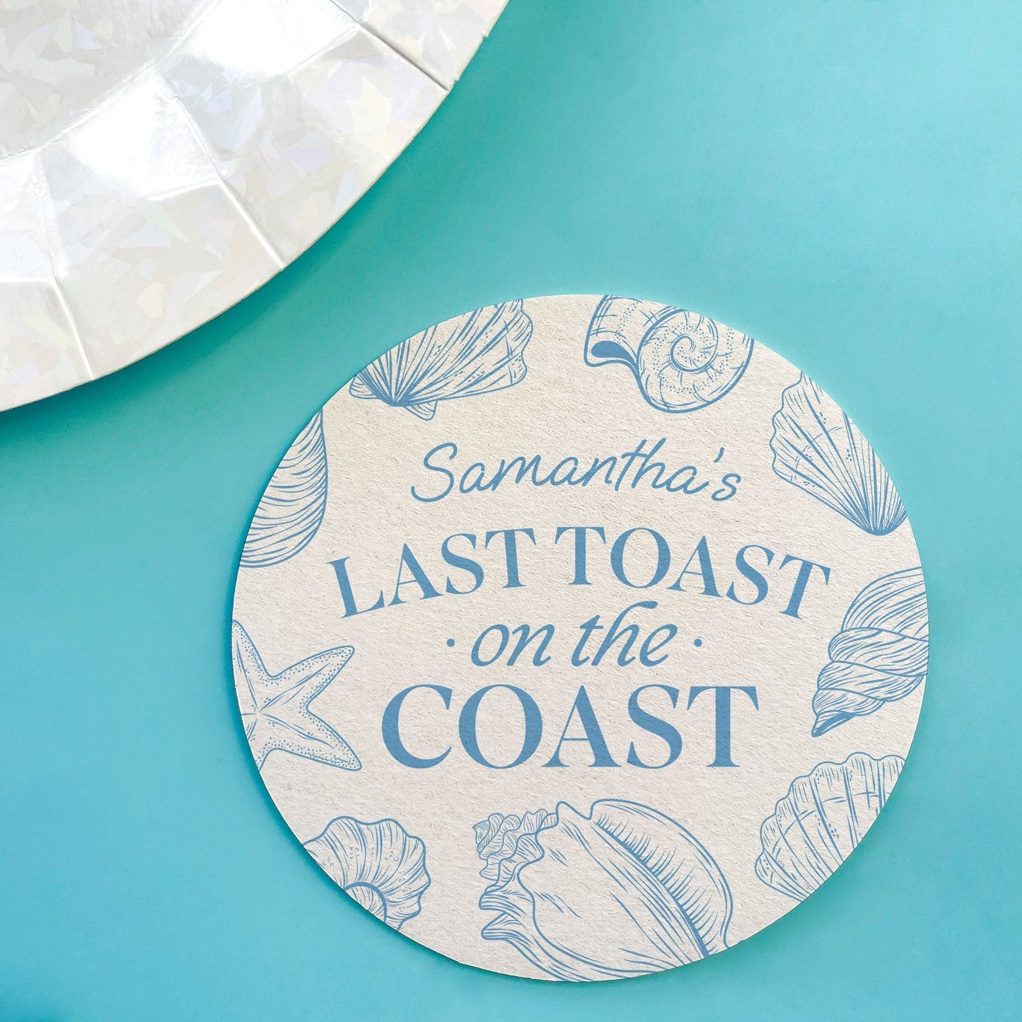 Custom Text Coasters - Last Toast On The Coast