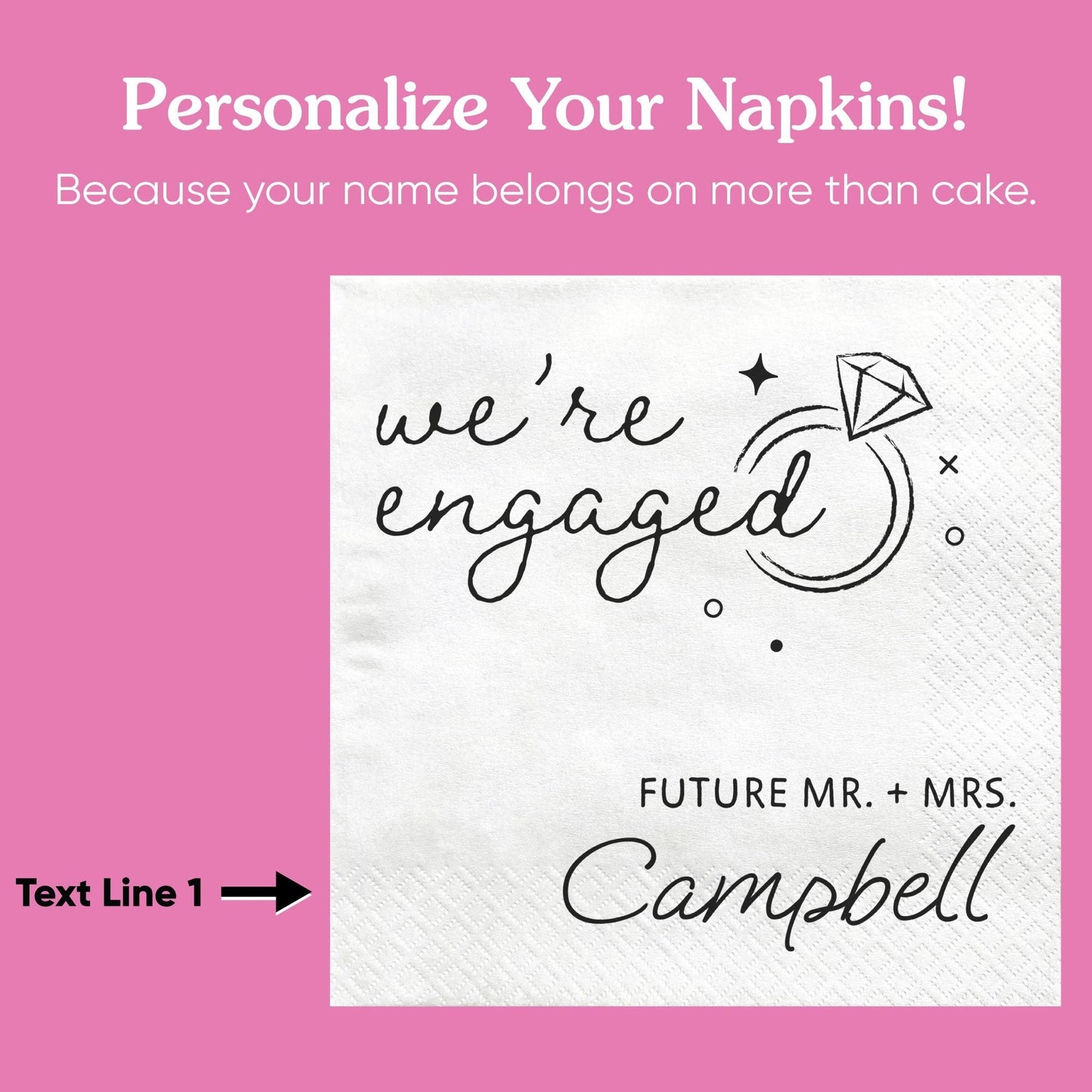 Custom Text - We're Engaged Napkins