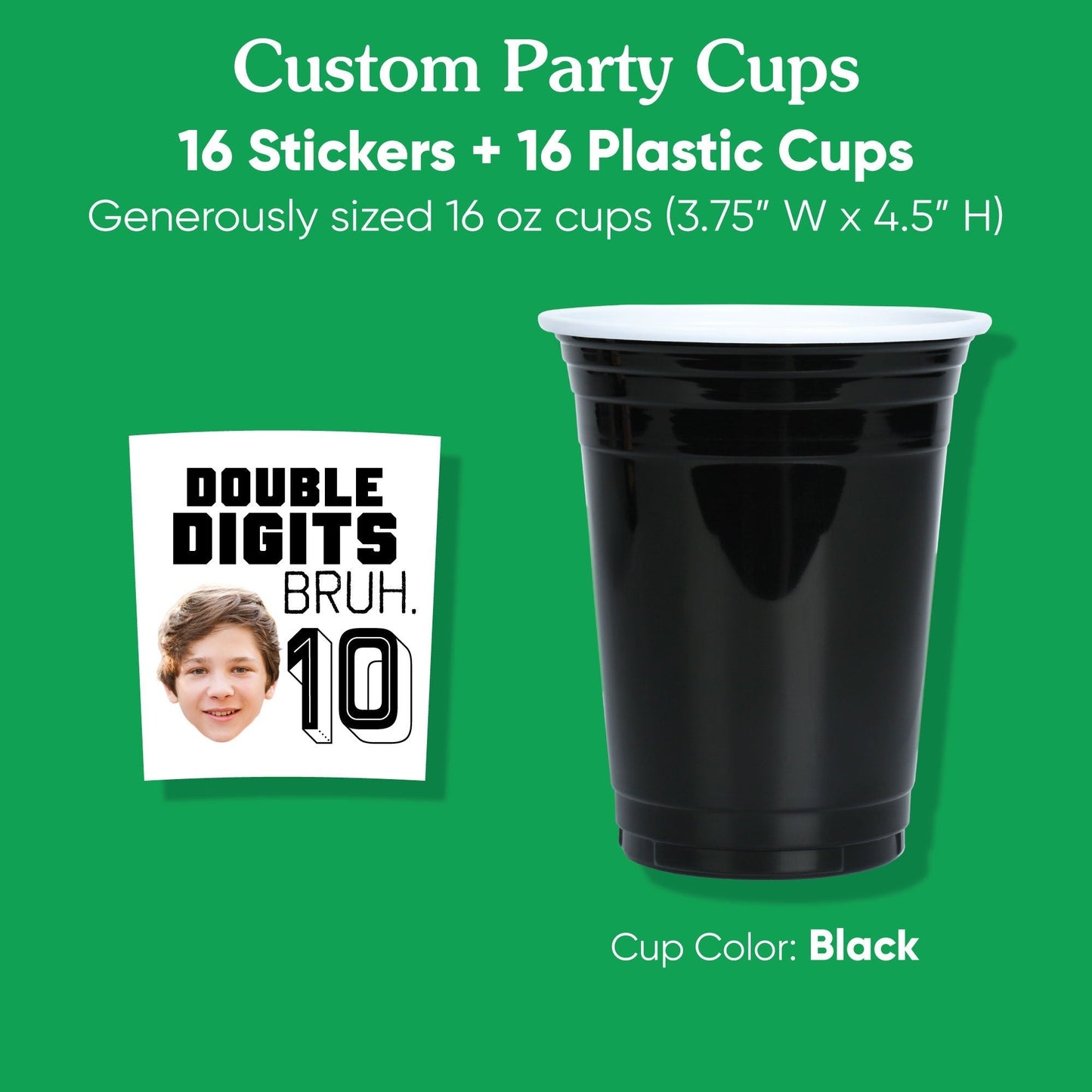 Custom Text Party Cups - 10th Birthday Bruh - 16 Ct
