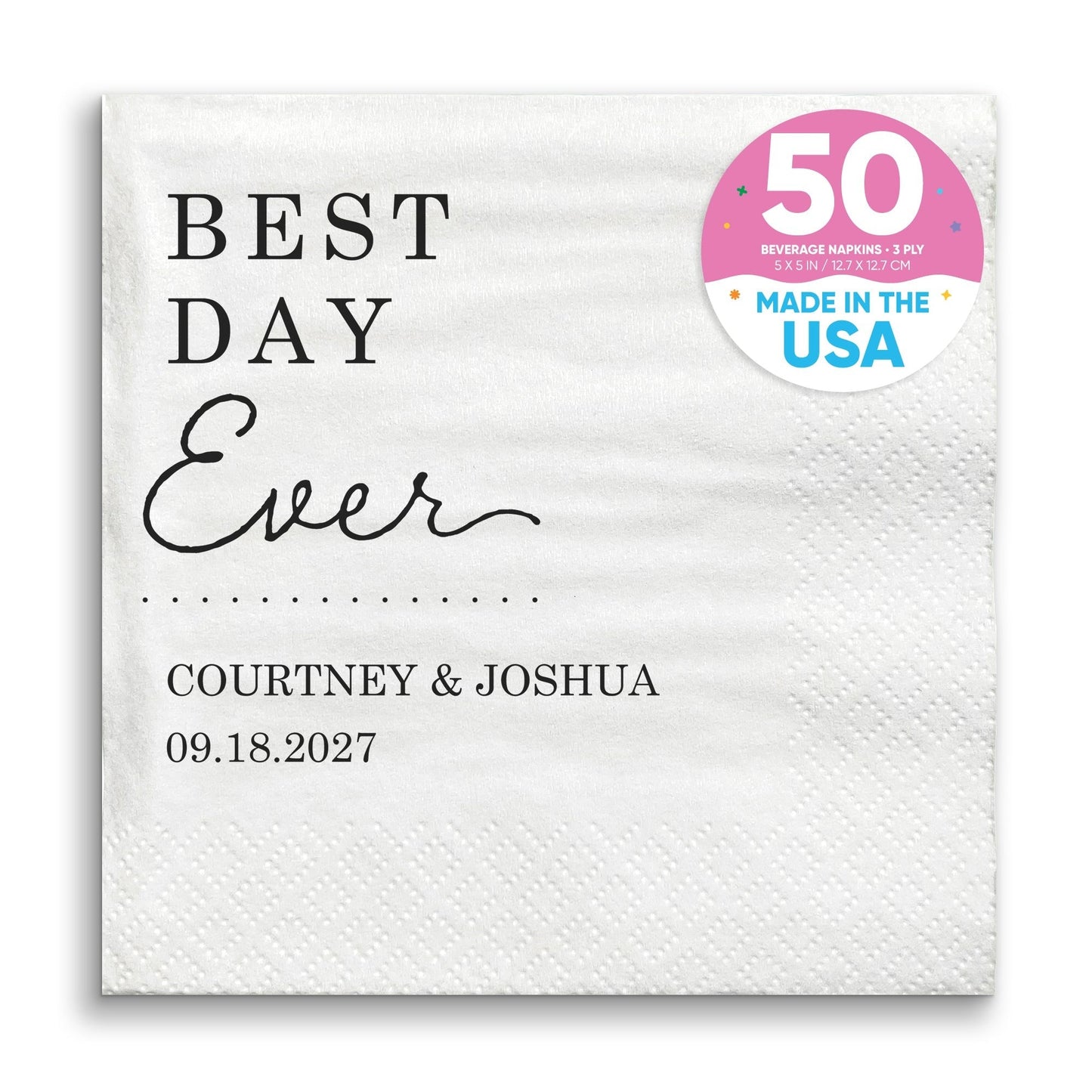 Custom Text - Best Day Ever Wedding Napkins