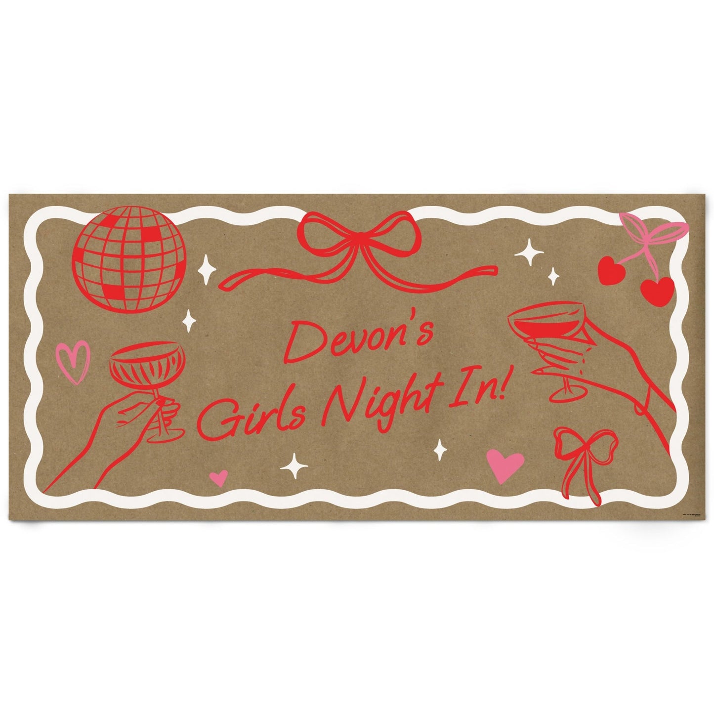 Custom Text Drinks with the Girls Kraft Banner