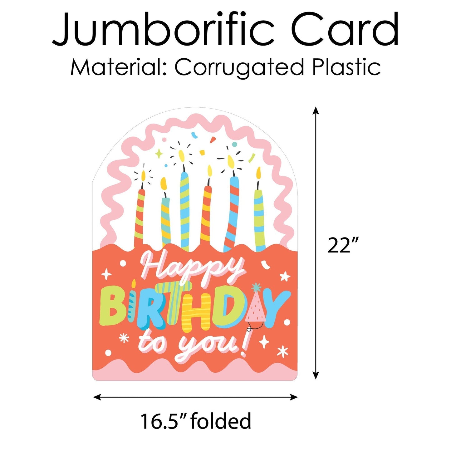 Party Time -Happy Birthday Giant Greeting Card - Big Shaped Jumborific Card - 16.5 x 22 inches